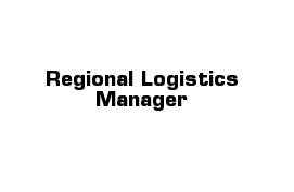 Regional Logistics Manager